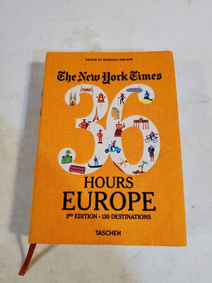 New York Times 36 Hours in Europe 3rd Edition travel guide | eBay