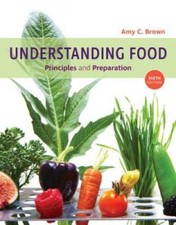 Understanding Food: Principles and Preparatio...