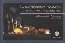 La gastronomía española tradicional y moderna - AA.VV. (Editorial Everest)