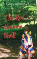 Frances Schoonmaker | The Red Abalone Shell | Taschenbuch | Englisch (2018)