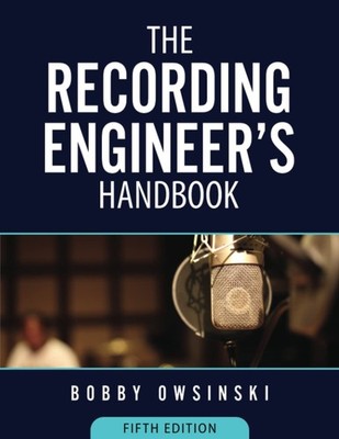 The Recording Engineer's Handbook 5th Edition Owsinski, Bobby paperback Very...