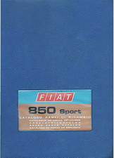 FIAT  850 SPORT  COUPE’ SPIDER 1968 -   CATALOGO RICAMBI -  SPARE PARTS!