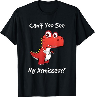 Funny Get Well Broken Arm Dinosaur with a Cast My Armissaur T-Shirt