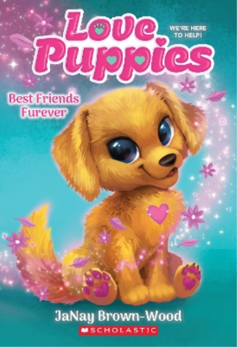 JaNay Brown-Wood Best Friends Fur Ever (Love Puppies #1) (Tascabile)