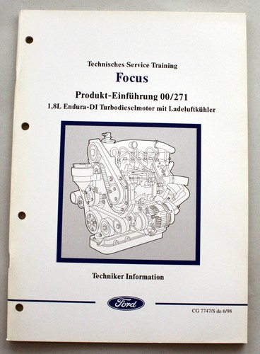 Ford Focus Techniker Information aus 06-1998 Dieselmotor Technische Service