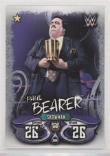 2018 Topps WWE Slam Attax Live Showman Paul Bearer #304 1i3