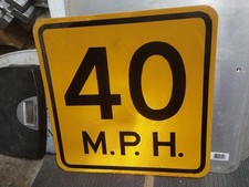 40 MPH Speed Limit Metal Reflective Street Traffic Road Sign 18"x18" NOS