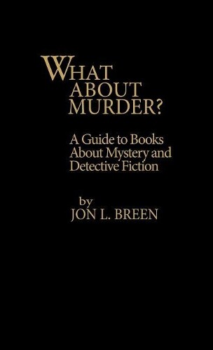Thumbnail - Jon L. Breen What About Murder? (gebundene Ausgabe) (us Import)