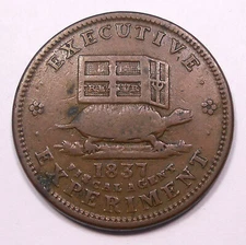 U.S.A. 1837 Illustrious Predecessor Executive Experiment F Hard Times Token HT32