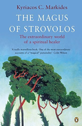 The Magus of Strovolos: The Extraordinary World of a Spiritual Healer (Arkana)-