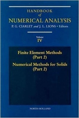Finite Element Methods (Part 2), Numerical Methods for Solids... - 9780444817945