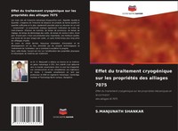 S. Manjunath Shankar | Effet Du Traitement CryogéNique Sur Les PropriéTéS Des...