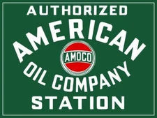 AMOCO, American Oil Co. Authorized Gas Station NEW Metal Sign: 12x16" Ships Free