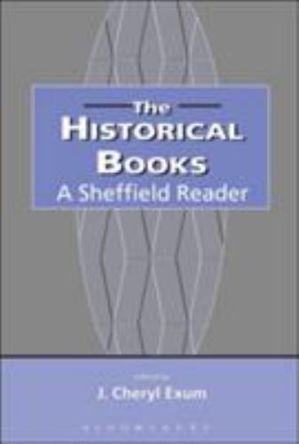 Sheffield Scripture Books Biblical Seminar Ser.: Historical Books : A Sheffield Reader by J ...