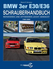 Das BMW 3er Schrauberhandbuch - Baureihen E30/E36 | Wayne R. Dempsey | Buch