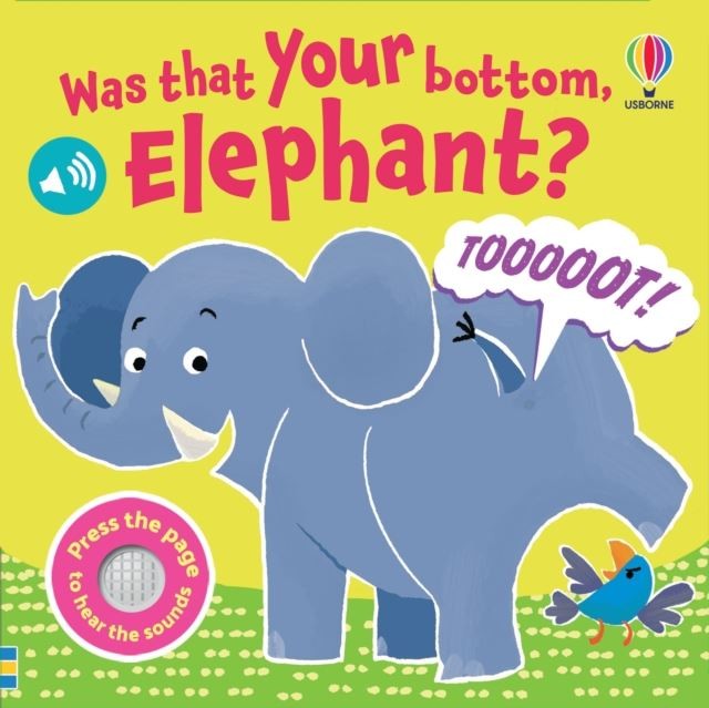 Was That Your Bottom Elephant? by Lara Bryan Board book