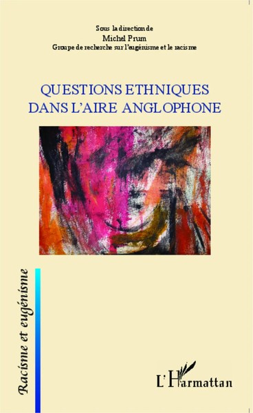 Questions Ethniques Dans L'aire Anglophone Michel Prum Taschenbuch 254 S. 2020-image