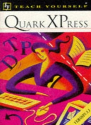 QuarkXpress (Teach Yourself),C. Lumgair