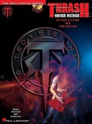 Troy Stetina Thrash Guitar Method (Taschenbuch)