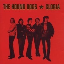 Gloria von Hound Dogs | CD | Zustand sehr gut