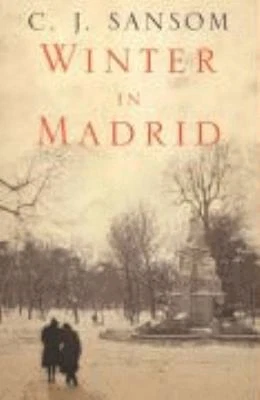 Winter in Madrid by C. J. Sansom