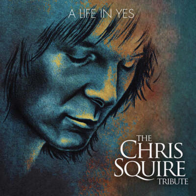 A Life In Yes: The Chris Squire Tribute (2 LP)