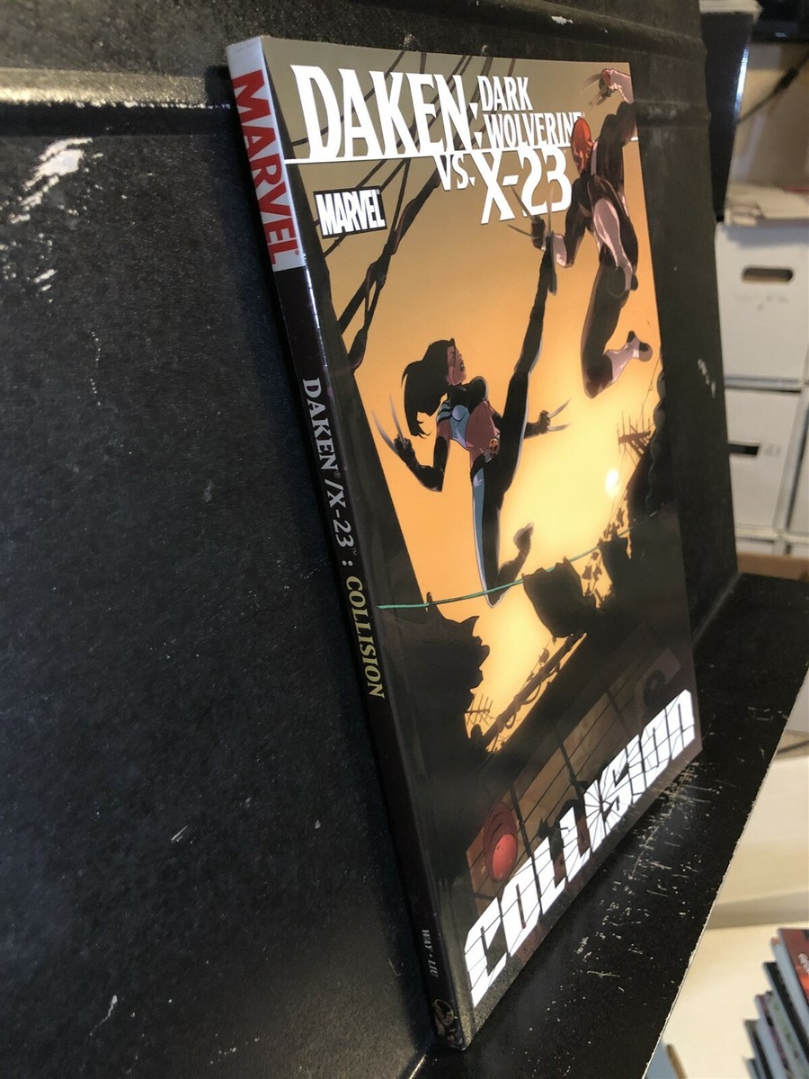 Daken X-23 Collision (2011 TPB Marvel) NEW Trade Paper Back - We