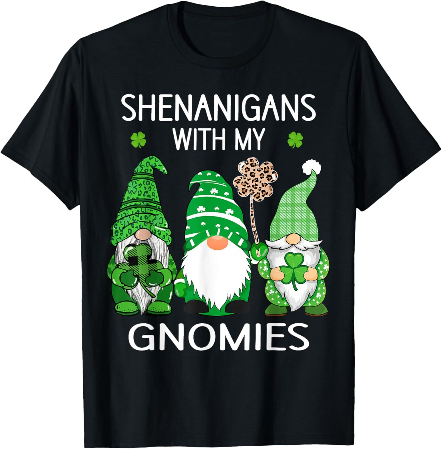 St Patricks day lucky Shamrock leopard gnomes Irish women T-Shirt