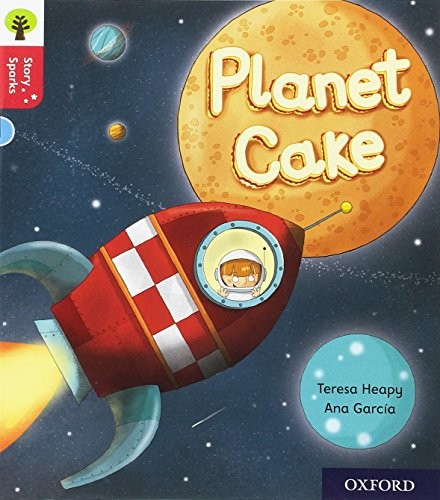 Oxford Reading Tree Story Sparks: Oxford Level 4: Planet Cake Teresa Heapy - Image 3