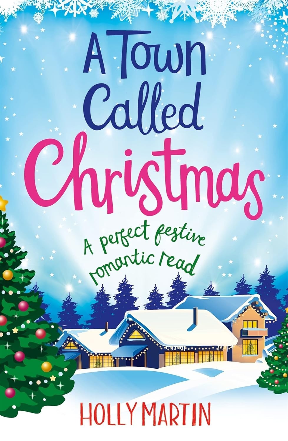A Town Called Christmas By Holly Martin NEW (Paperback) Christmas Fiction Book