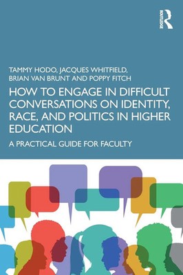 Tammy Hodo (u. a.) | How to Engage in Difficult Conversations on Identity,...