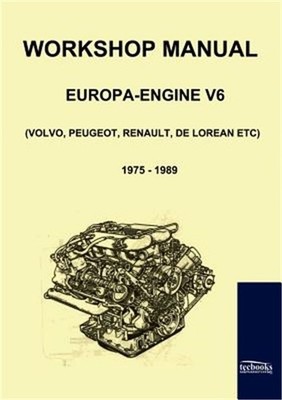 Workshop Manual Engine Volvo, Peugeot, Renault, De Lorean (Paperback or Softback