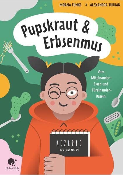 bli bla blub Verlag Mo Pupskraut & Erbsenmus: Vom Miteinander-Es (JP Oversized)