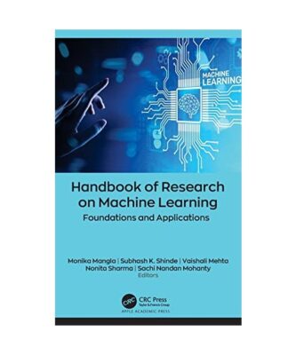Handbook of Research on Machine Learning: Foundations and Applications