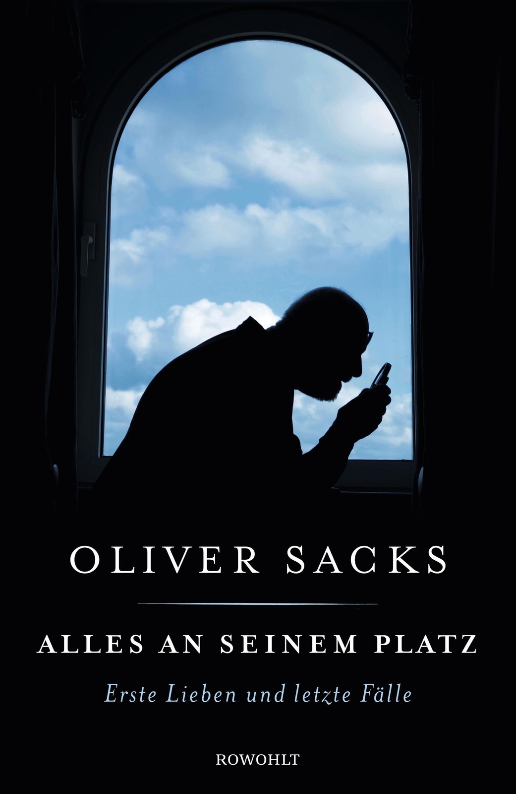 Thumbnail - Alles An Seinem Platz | Erste Lieben Und Letzte Fälle | Oliver Sacks |