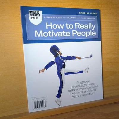 Harvard Business Review Magazine Fall 2025 How To Motivate People NO LABEL
