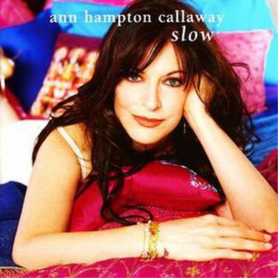Ann Hampton Callaway Slow (CD) Album