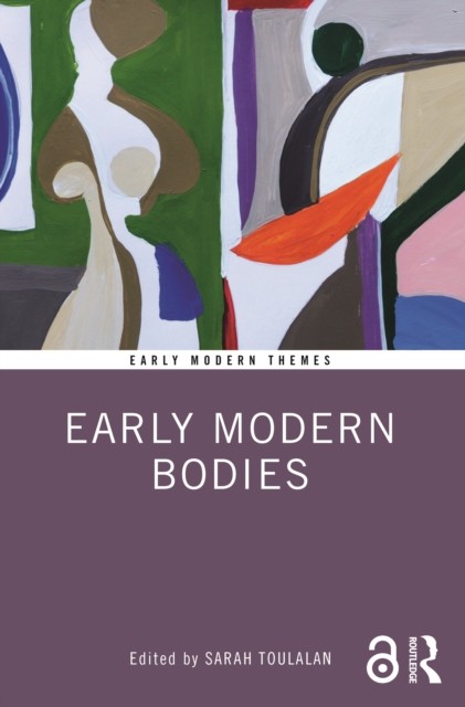 Early Modern Bodies (Paperback Book)
