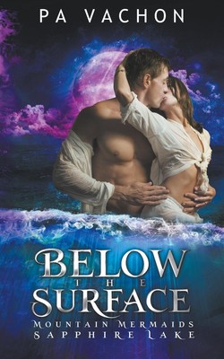 Pa Vachon | Below the Surface | Taschenbuch | Englisch (2018) | PA Vachon