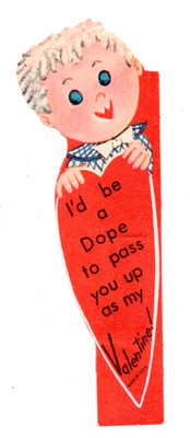 Vintage Valentine's Day Card, I'd Be a Dope to pass you up as my Valentine!''