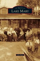 John Hope | Lake Mary | Buch | Englisch (2014) | Gebunden | EAN 9781531670467