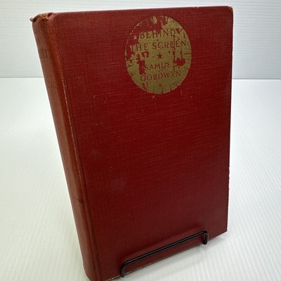 Behind the Screen Samuel Goldwyn 1923 HC Hollywood Memoir Antique Hollywood