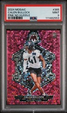 2024 PANINI MOSAIC PINK NO HUDDLE #365 CALEN BULLOCK 16/20 PSA 9