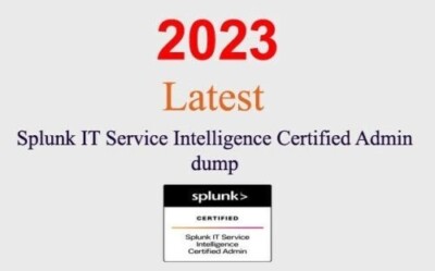 Splunk IT Service Intelligence Admin SPLK-3002 Q&A GUARANTEED (1 month ...