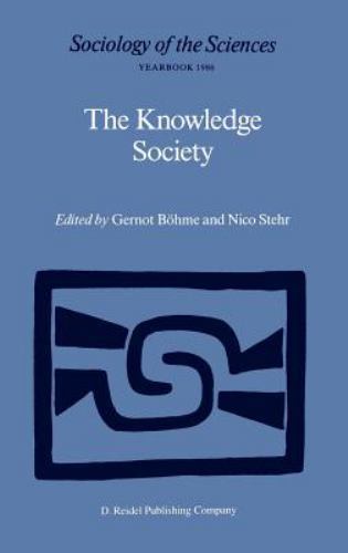 Sociology of the Sciences Yearbook Ser.: Knowledge Society by Nico ...