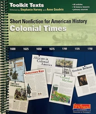 Colonial Times Toolkit Texts Nonfiction History Harvey & Goudvis Grades 4-8