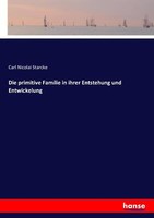 Die Primitive Familie In Ihrer Entstehung Und Entwickelung | Buch | 978374335602