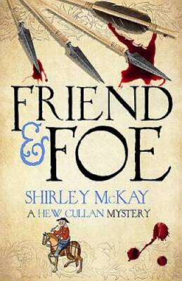 Friend  Foe: A Hew Cullan Mystery - Paperback By McKay, Shirley - GOOD