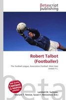 Lambert M. Surhone (U. A.) | Robert Talbot (Footballer) | Taschenbuch | Englisch