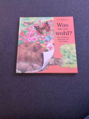 Was bin ich wohl? Ein Auchbuch von Fred Apps